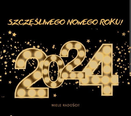 Szczęśliwego Nowego Roku 2024 - Wiele Radości